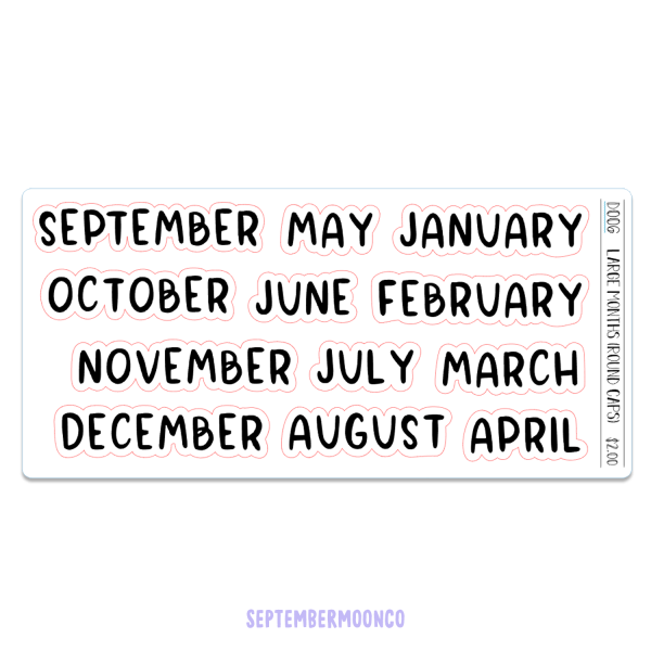 D006 – Large Months (Round Caps)
